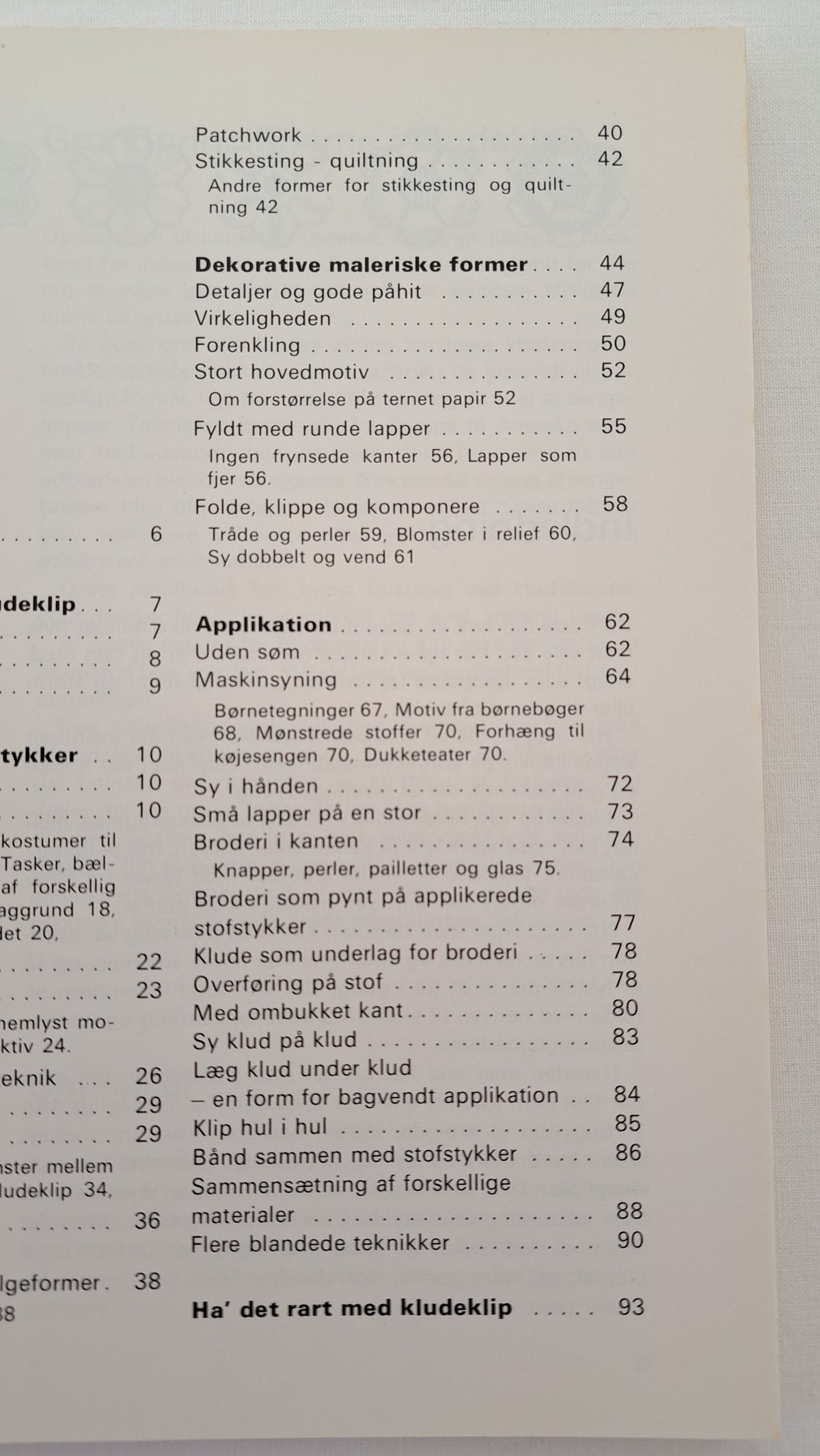 Indholdsfortegnelse i Sy og klip i klude med kapitler om patchwork, quiltning, kludeklip og applikation